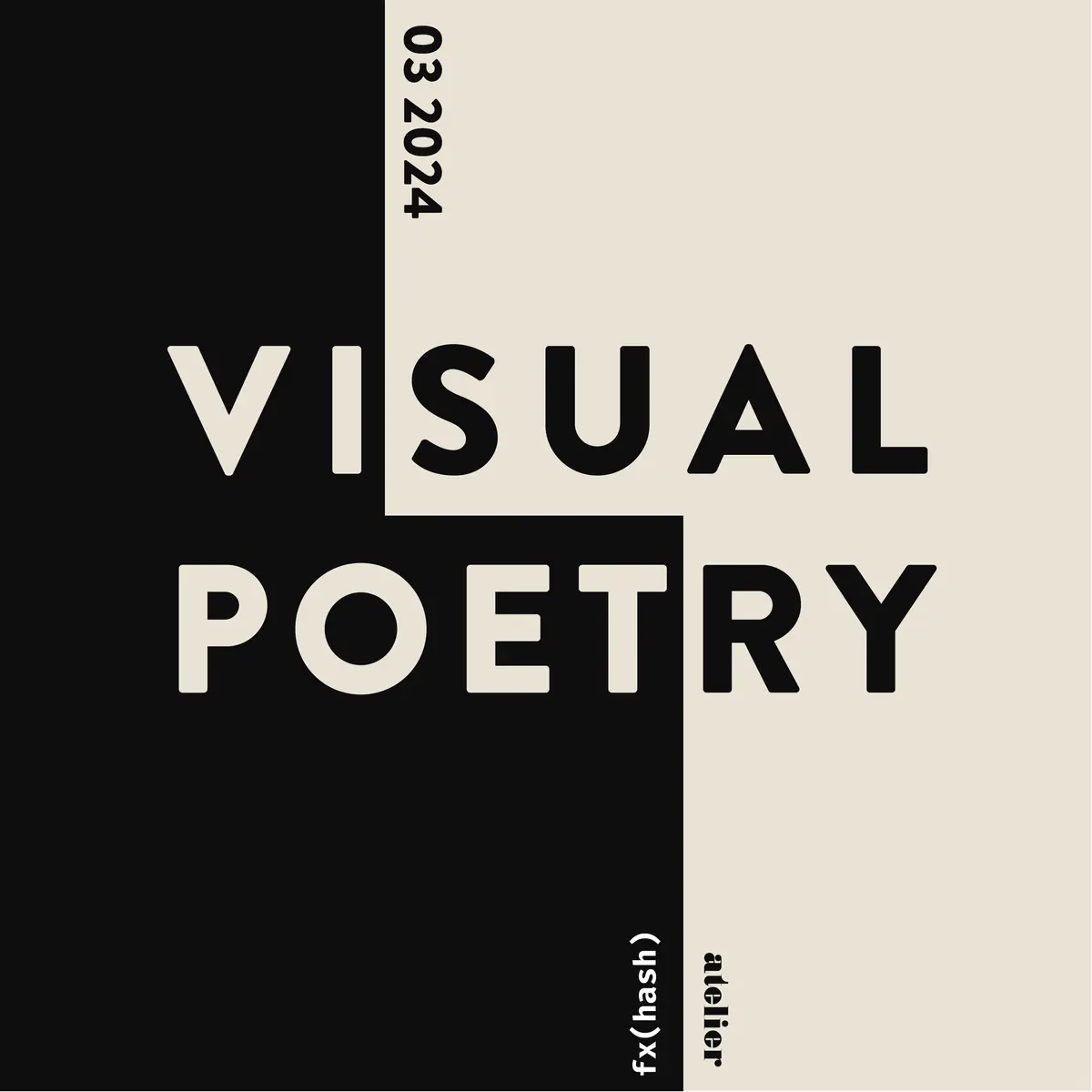 Apply for Artist Open Call | Visual Poetry Group Show: Atelier x fx ...
